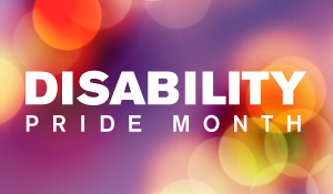 Disability Pride Month