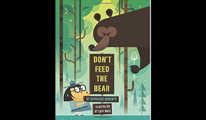 Don't Feed the Bear 