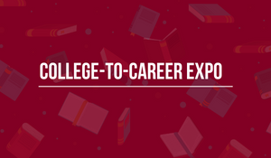 College-to-Career Expo 