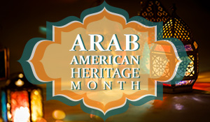 Arab-American Heritage Month